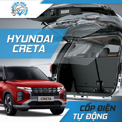 Bảng giá lắp cốp điện Hyundai Creta kèm đá cốp theo xe