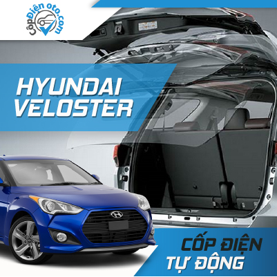 Bảng giá lắp cốp điện Hyundai Veloster kèm đá cốp theo xe